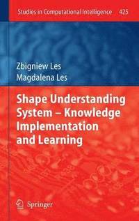 bokomslag Shape Understanding System  Knowledge Implementation and Learning