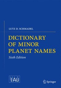 bokomslag Dictionary of Minor Planet Names