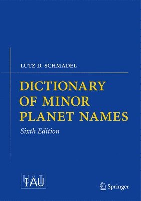 bokomslag Dictionary of Minor Planet Names