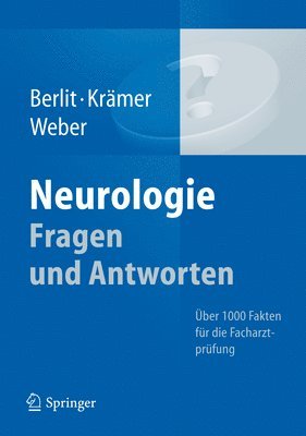 Peter Berlit, Markus Krämer, Ralph Weber - Neurologie Fragen und Antworten, Häftad