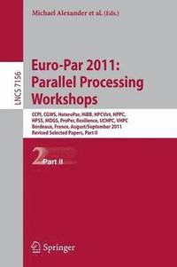 bokomslag Euro-Par 2011: Parallel Processing Workshops