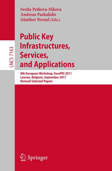 Svetla Petkova-Nikova, Andreas Pashalidis, Günther Pernul - Public Key Infrastructures, Services and Applications, Häftad