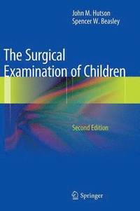 bokomslag The Surgical Examination of Children