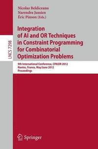 bokomslag Integration of AI and OR Techniques in Constraint Programming for Combinatorial Optimization Problems