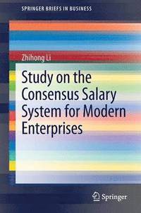 bokomslag Study on the Consensus Salary System for Modern Enterprises