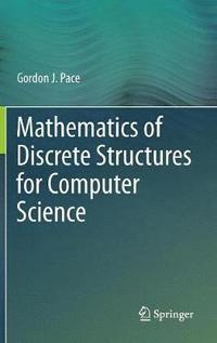 bokomslag Mathematics of Discrete Structures for Computer Science