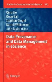 bokomslag Data Provenance and Data Management in eScience