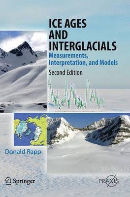 Donald Rapp - Ice Ages and Interglacials, Inbunden