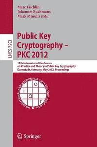 bokomslag Public Key Cryptography -- PKC 2012