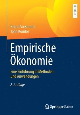 Bernd Süssmuth, John Komlos - Empirische Ökonomie, Häftad