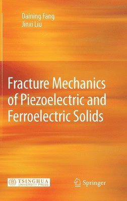 Fracture Mechanics of Piezoelectric and Ferroelectric Solids 1