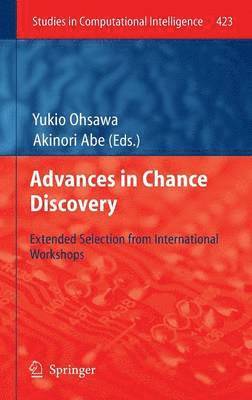 Advances in Chance Discovery 1