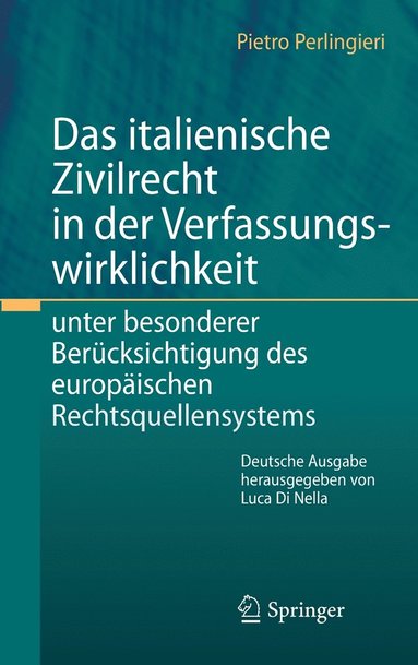 bokomslag Das italienische Zivilrecht in der Verfassungswirklichkeit