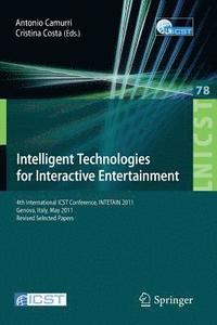 bokomslag Intelligent Technologies for Interactive Entertainment