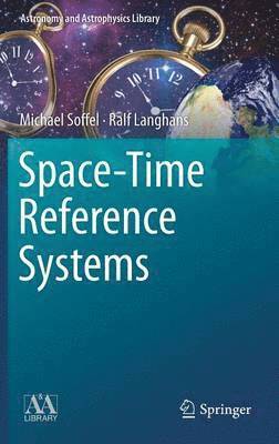 Space-Time Reference Systems 1