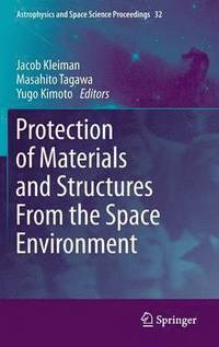 bokomslag Protection of Materials and Structures From the Space Environment