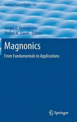 Sergej O. Demokritov, Andrei N. Slavin - Magnonics, Inbunden