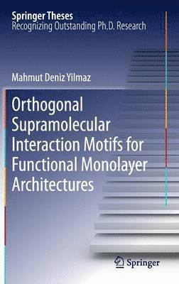 bokomslag Orthogonal Supramolecular Interaction Motifs for Functional Monolayer Architectures