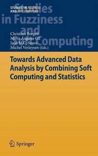 bokomslag Towards Advanced Data Analysis by Combining Soft Computing and Statistics
