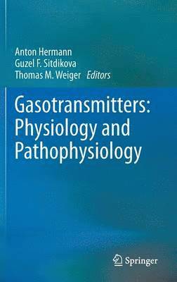 bokomslag Gasotransmitters: Physiology and Pathophysiology