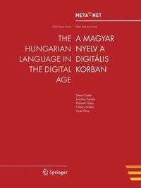 bokomslag The Hungarian Language in the Digital Age