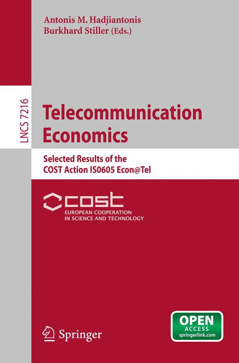 Antonis M. Hadjiantonis, Burkhard Stiller - Telecommunication Economics, Häftad