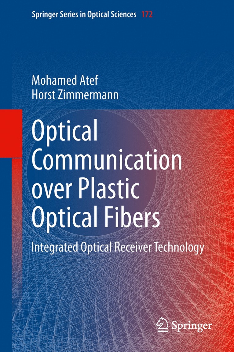 Mohamed Atef, Horst Zimmermann - Optical Communication over Plastic Optical Fibers, Inbunden