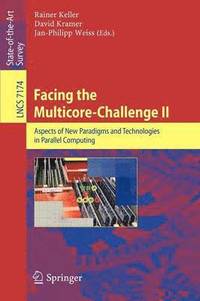 bokomslag Facing the Multicore-Challenge II