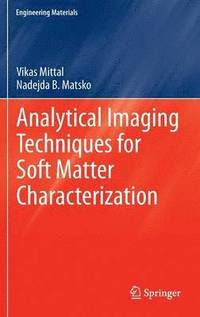 bokomslag Analytical Imaging Techniques for Soft Matter Characterization