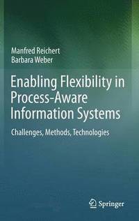 bokomslag Enabling Flexibility in Process-Aware Information Systems