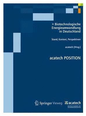 bokomslag Biotechnologische Energieumwandlung in Deutschland