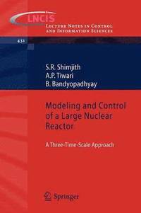 bokomslag Modeling and Control of a Large Nuclear Reactor