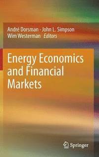 bokomslag Energy Economics and Financial Markets
