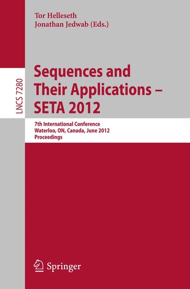 Tor Helleseth, Jonathan Jedwab - Sequences and Their Applications -- SETA 2012, Häftad