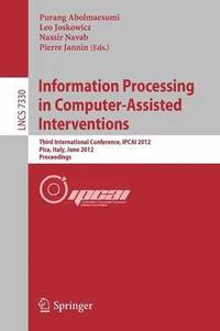 bokomslag Information Processing in Computer Assisted Interventions
