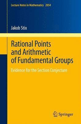 bokomslag Rational Points and Arithmetic of Fundamental Groups