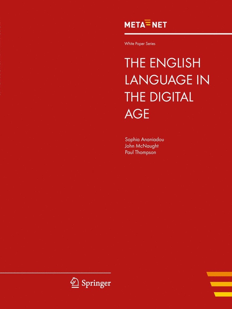 Georg Rehm, Hans Uszkoreit - English Language in the Digital Age, Häftad