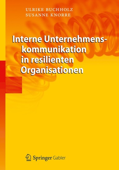 bokomslag Interne Unternehmenskommunikation in resilienten Organisationen