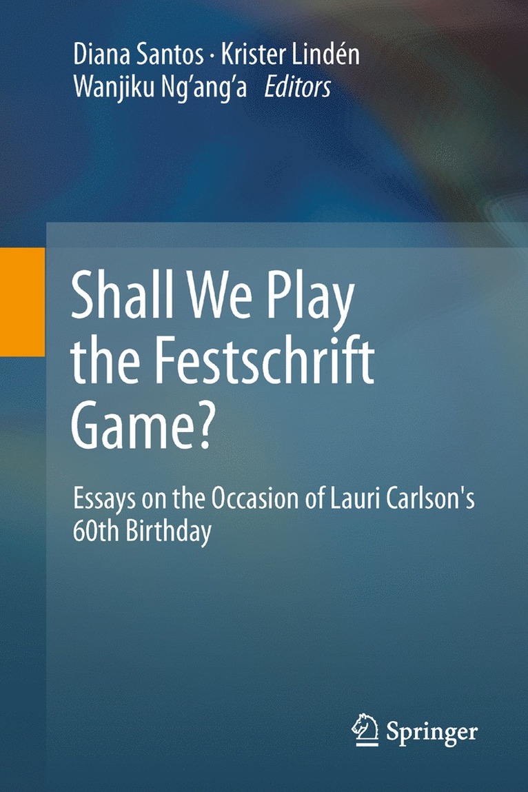 Diana Santos, Krister Lindén, Wanjiku Ng’ang’a, Wanjiku Ng'ang'a - Shall We Play the Festschrift Game?, Inbunden