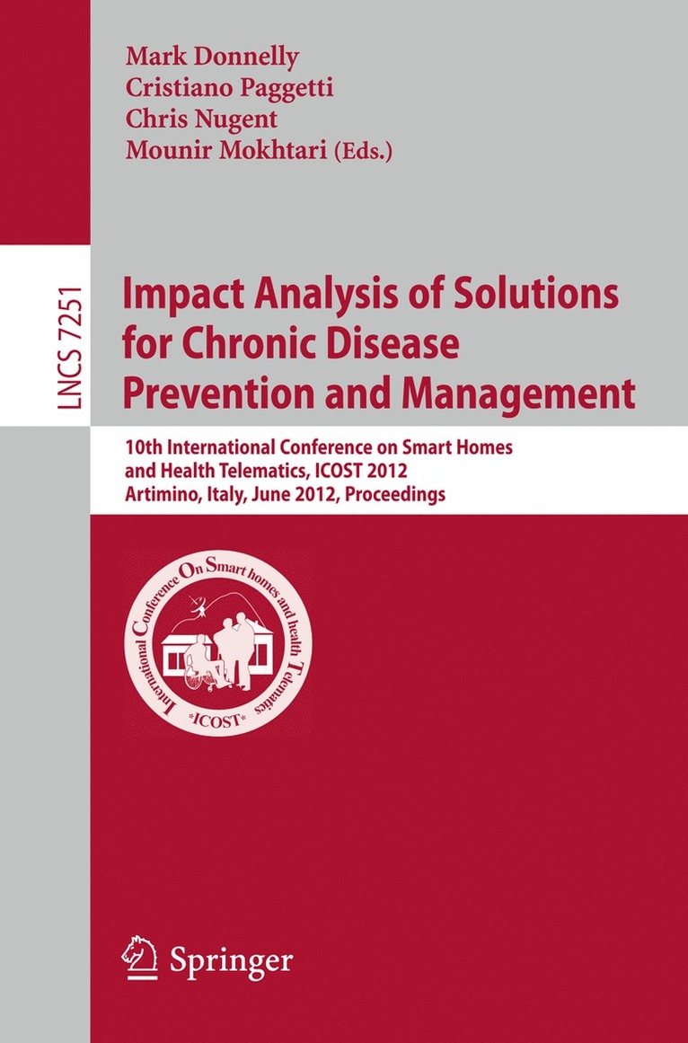 Mark Donnelly, Cristiano Paggetti, Chris Nugent, Mounir Mokhtari - Impact Analysis of Solutions for Chronic Disease Prevention and Management, Häftad