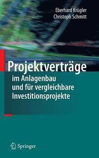 bokomslag Projektverträge im Anlagenbau und für vergleichbare Investitionsprojekte