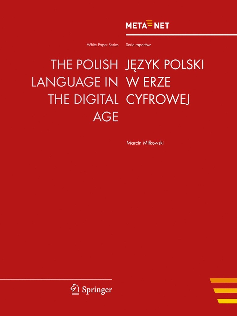 Georg Rehm, Hans Uszkoreit - Polish Language in the Digital Age, Häftad
