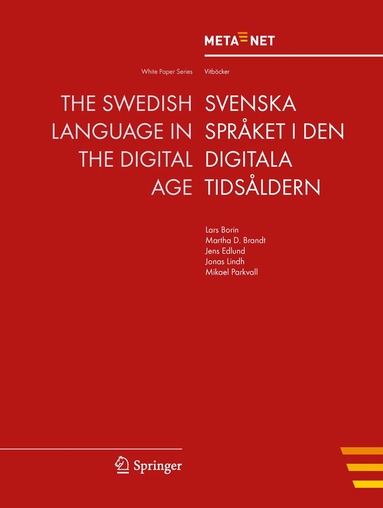 Georg Rehm, Hans Uszkoreit - Swedish Language in the Digital Age, Häftad