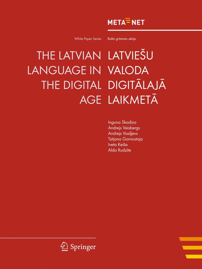 Georg Rehm, Hans Uszkoreit - Latvian Language in the Digital Age, Häftad