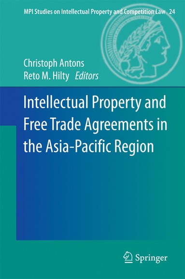 bokomslag Intellectual Property and Free Trade Agreements in the Asia-Pacific Region