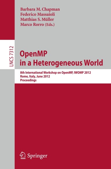 Barbara Chapman, Federico Massaioli, Matthias S. Müller, Marco Rorro - OpenMP in a Heterogeneous World, Häftad