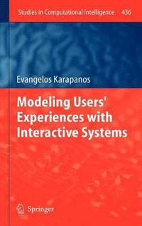 bokomslag Modeling Users' Experiences with Interactive Systems