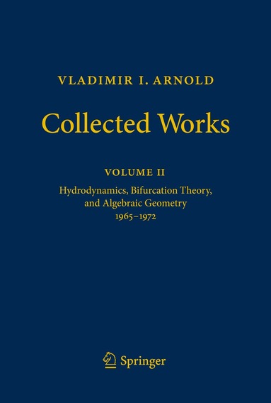 Vladimir I. Arnold, Alexander B. Givental, Boris A. Khesin, Alexander N. Varchenko, Victor A. Vassiliev, Oleg Ya. Viro - Vladimir I. Arnold - Collected Works, Inbunden