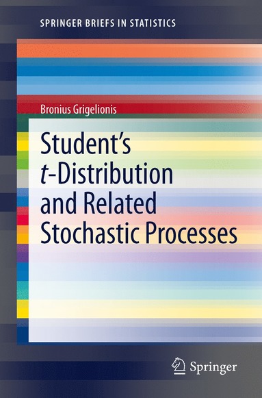 bokomslag Student's t-Distribution and Related Stochastic Processes