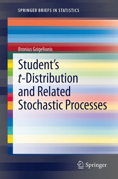 bokomslag Students t-Distribution and Related Stochastic Processes